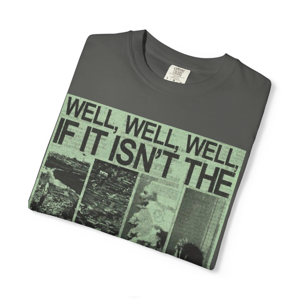 "Well Well" T-Shirt