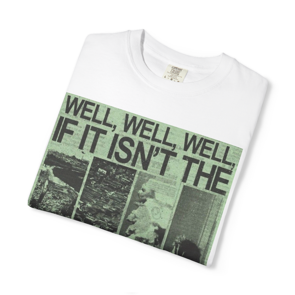 "Well Well" T-Shirt