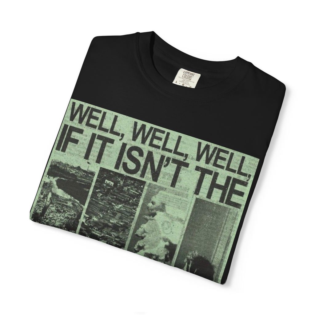 "Well Well" T-Shirt