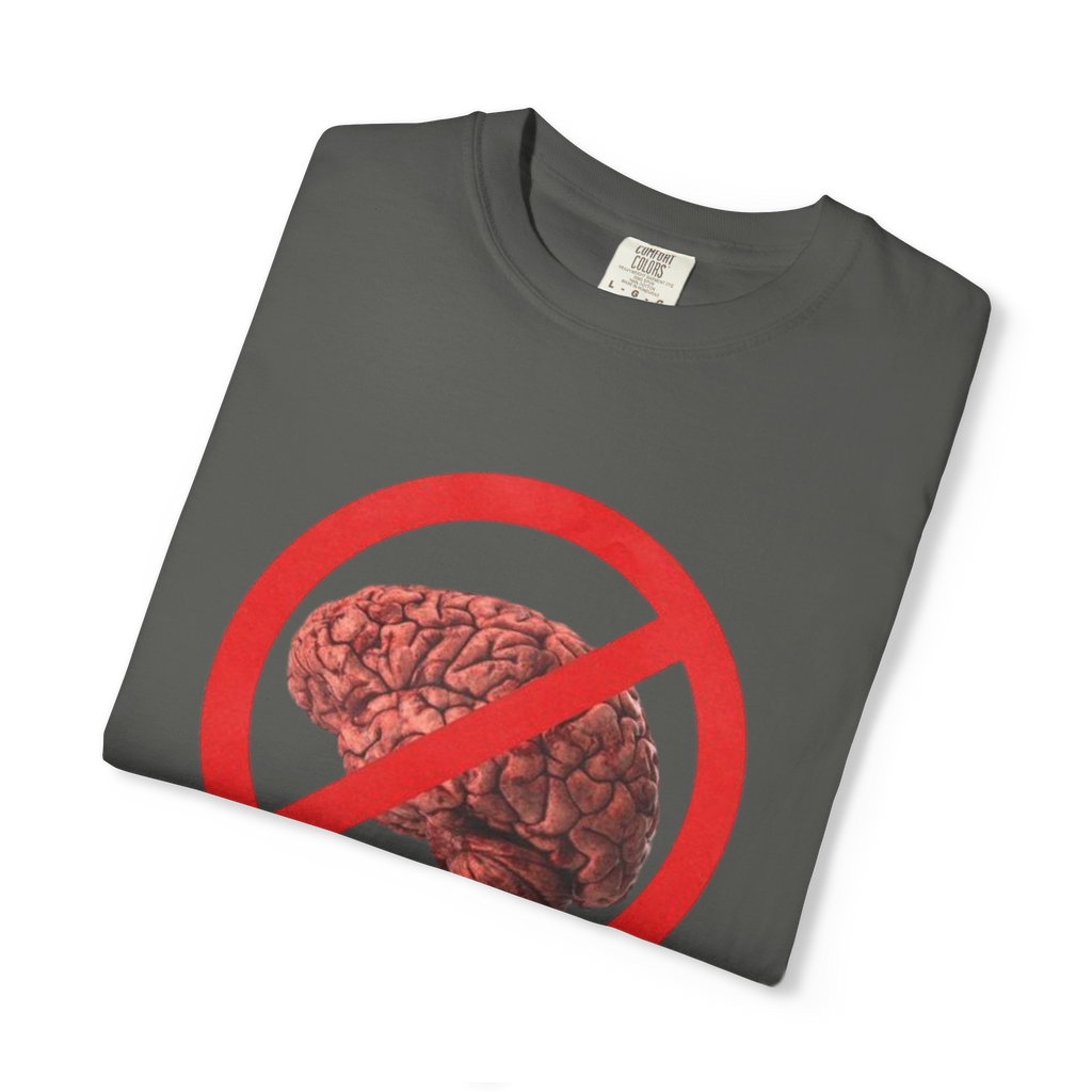 "No more thinking" T-shirt