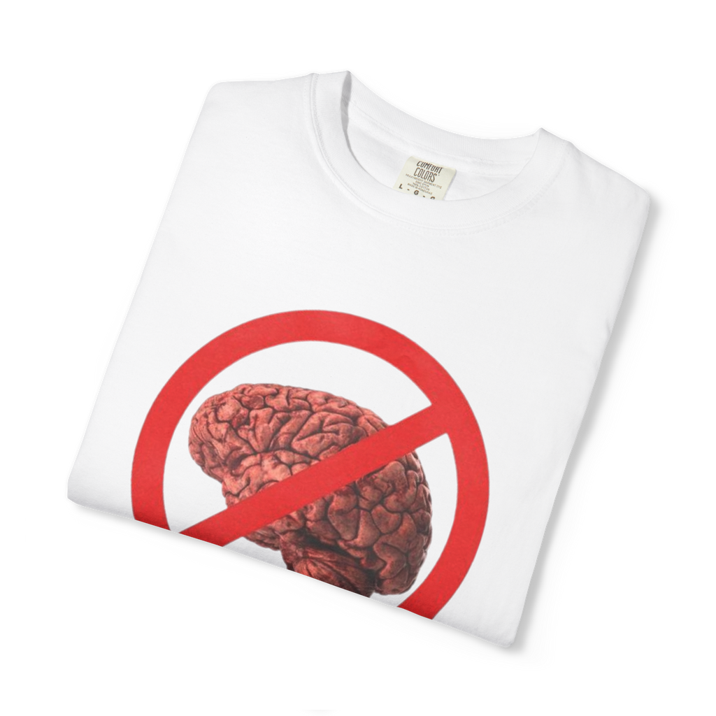 "No more thinking" T-shirt