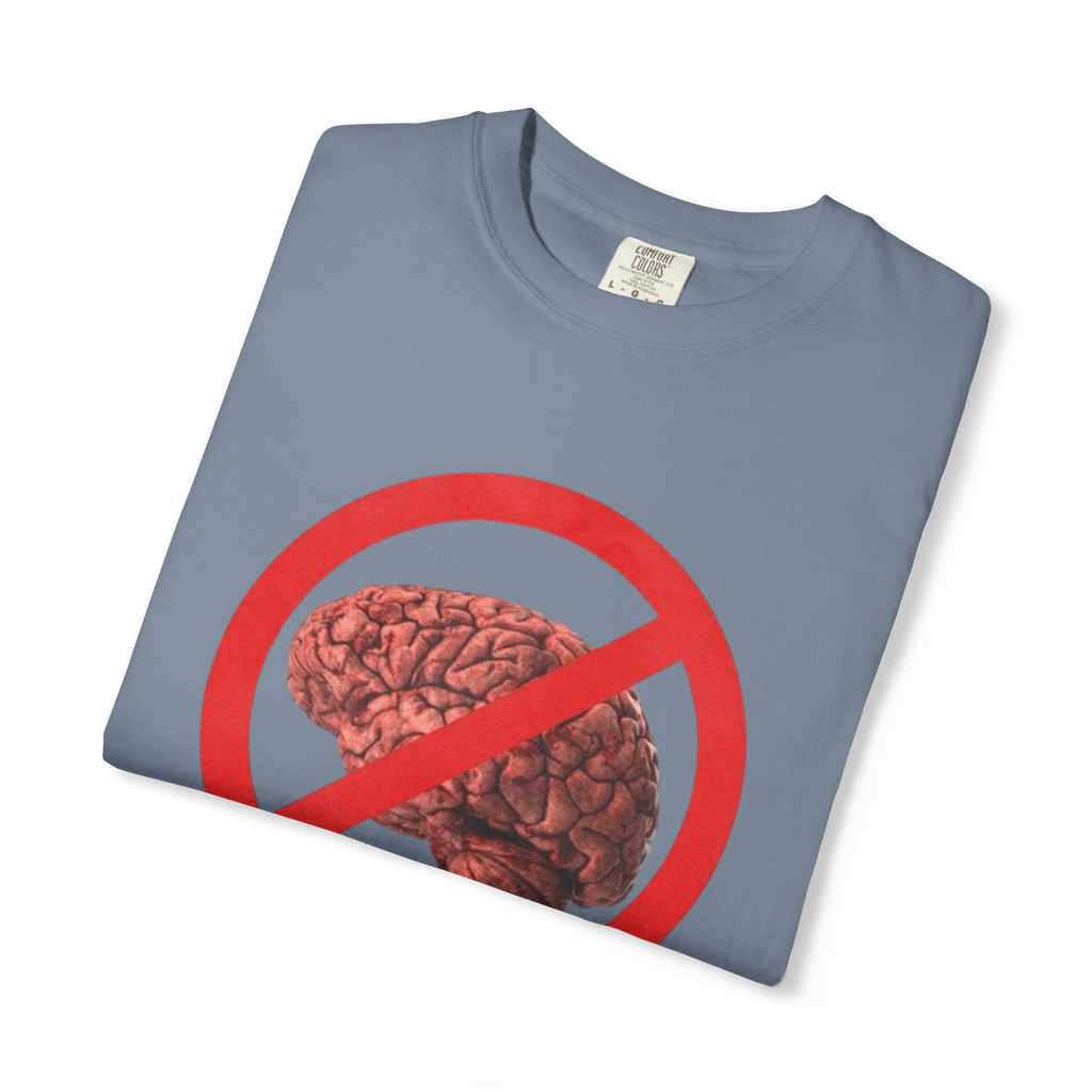 "No more thinking" T-shirt