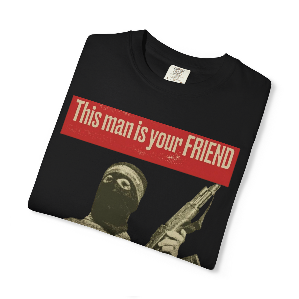 "Your Friend" T-shirt